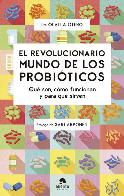 El revolucionario mundo de los probióticos | 9788413441320 | Otero, Olalla