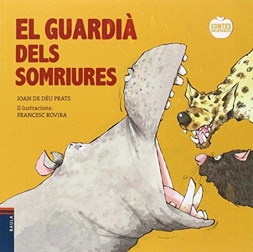 El guardià dels somriures | 9788447929726 | Joan de Déu Prats / Francesc Rovira