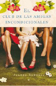 El club de las amigas incondicionales | 9788497348911 | Joanne Rendell