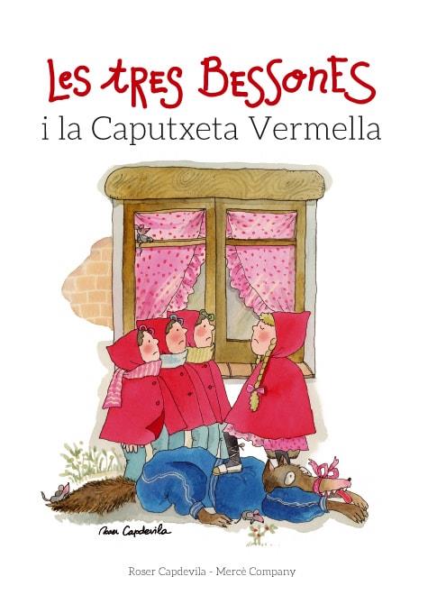 Les Tres Bessones i la Caputxeta Vermella | 9788415695677 | Roser Capdevila / Mercè Company