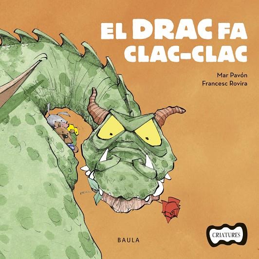 El drac fa clac-clac | 9788447936205 | Mar Pavón