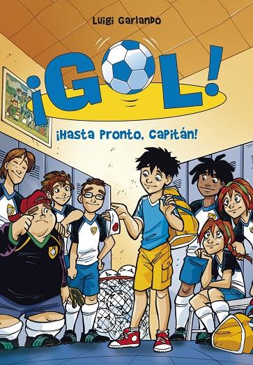 ¡Hasta pronto, capitán! | 9788484416845 | Luigi Garlando