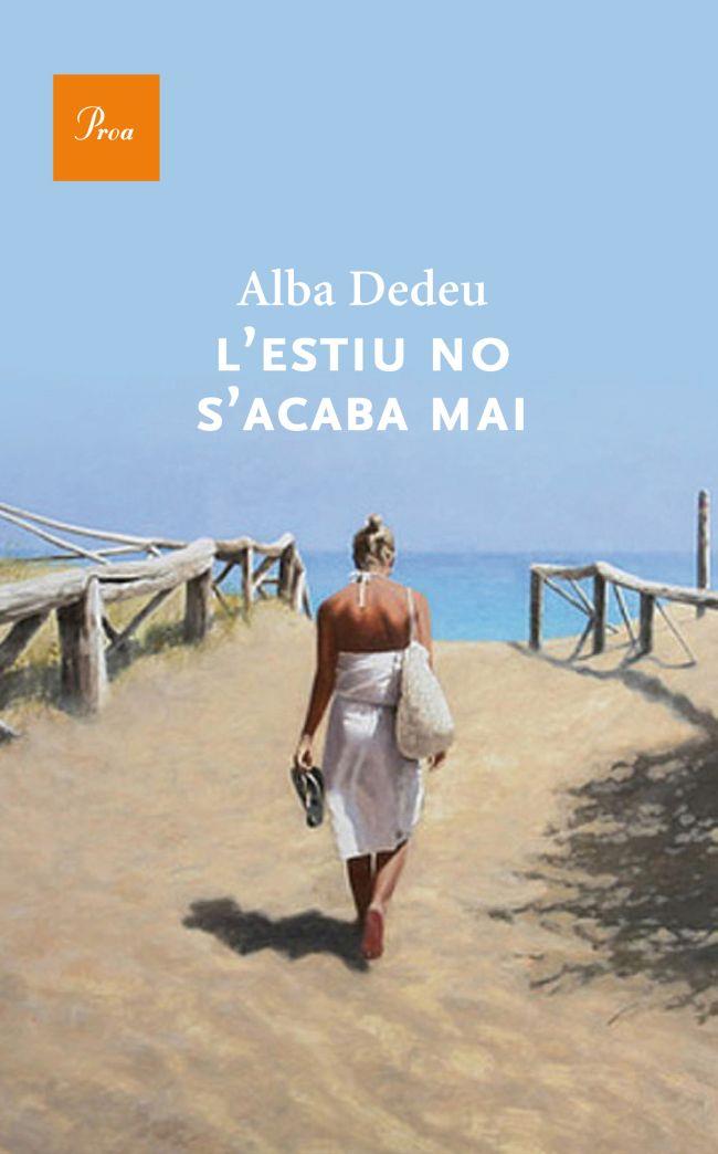 L'estiu no s'acaba mai | 9788475883274 | Alba Dedeu