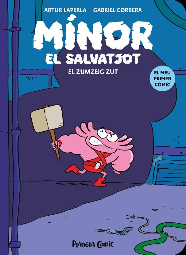 Mínor el Salvatjot nº 02. El zumzeig Zut | 9788411409766 | Laperla, Artur/Corbera, Gabriel