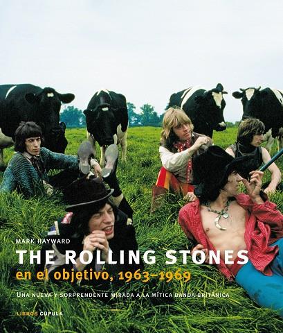 The Rolling Stones en el objetivo, 1963-1969 | 9788448048877 | Mark Hayward