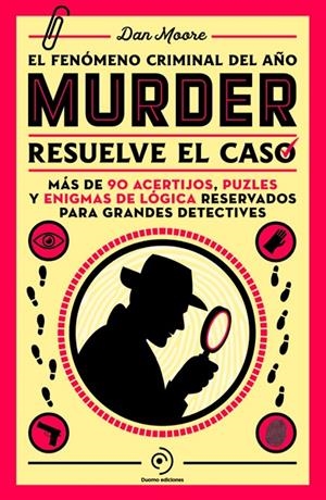 Murder. Resuelve el misterio | 9788419834799 | Moore, Dan