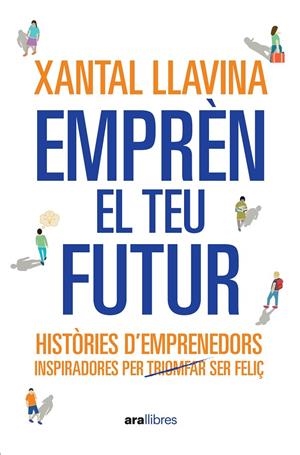 Emprèn el teu futur | 9788411731065 | Llavina Aguilar, Xantal