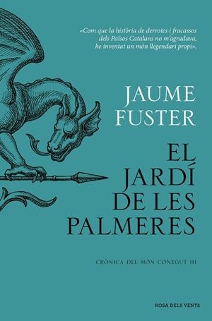 El Jardí de les Palmeres (Crònica del Món Conegut III) | 9788419756282 | Fuster, Jaume