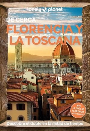 Florencia y la Toscana de cerca 6 | 9788408297109 | Williams, Nicola/Zinna, Angelo