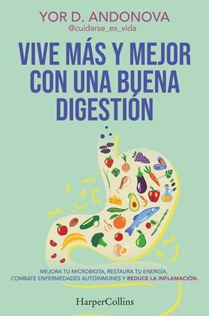 Vive más y mejor con una buena digestión | 9788410641778 | Yor D. Andonova