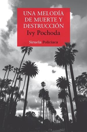 Una melodía de muerte y destrucción | 9788410183384 | Pochoda, Ivy