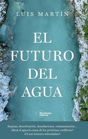 El futuro del agua | 9791387568252 | Martín, Luis