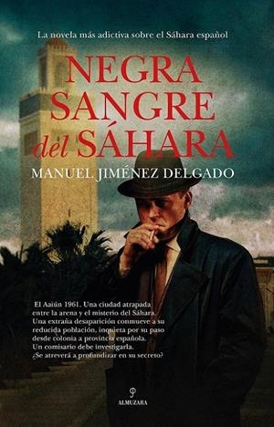 Negra sangre del Sáhara | 9788410524231 | Jiménez Delgado, Manuel