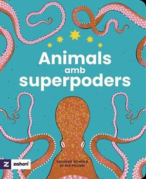 Animals amb superpoders | 9788419889485 | Romero, Soledad